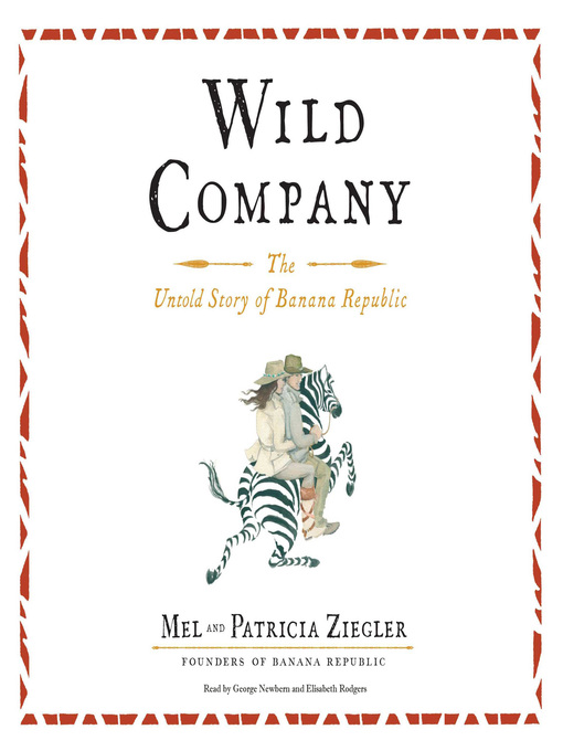 Title details for Wild Company by Mel  Ziegler - Available